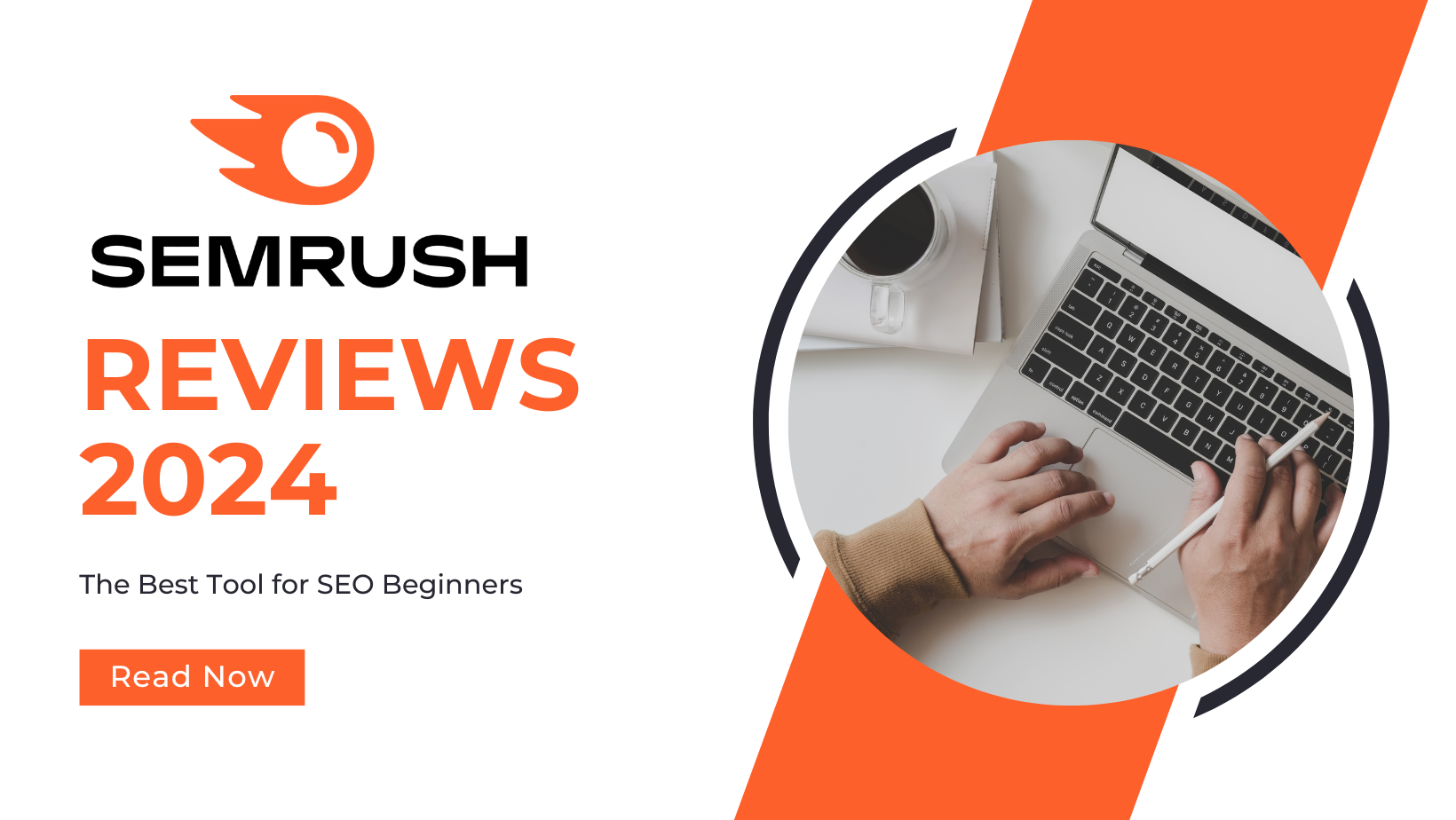 Read more about the article SEMrush Review 2024: The Best Tool for SEO Beginners in Digital Marketing