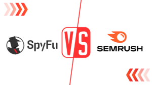 Read more about the article SpyFu vs SEMrush 2024 – Which is the Best SEO Tool?